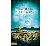Rob Reef Das Böse unter dem Mond: Ein Stableford-Krimi (Tascabile)