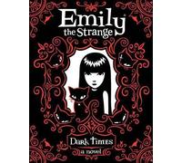 Rob Reger Jessica Gruner Emily the Strange: Dark Times (Tascabile)
