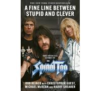 Rob Reiner A Fine Line between Stupid and Clever (Tascabile)