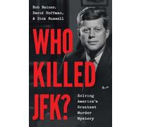 Rob Reiner David Hoffman Who Killed JFK? (Copertina rigida) (PRESALE 17/12/2026)