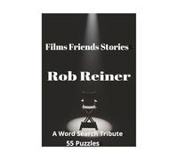 Rob Reiner Films Friends Stories: A Word Search Tribute