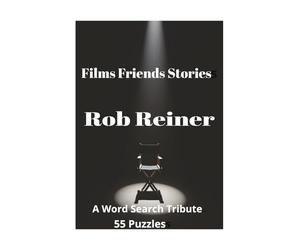 Rob Reiner Films Friends Stories: A Word Search Tribute