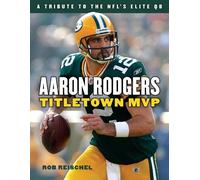 Rob Reischel Aaron Rodgers (Tascabile)