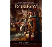 Rob Roy (Complete with Illustrated and Annotated)