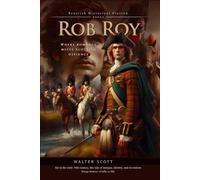 Rob Roy (Complete with Illustrated and Annotated)