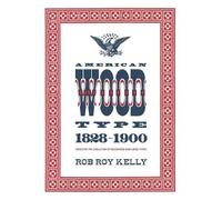 Rob Roy Kelly American Wood Type (Tascabile)