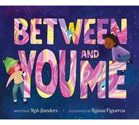Rob Sanders Between You and Me (Copertina rigida) (PRESALE 13/02/2025)