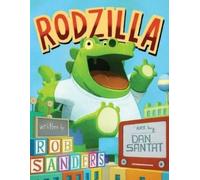 Rob Sanders Rodzilla (Copertina rigida)
