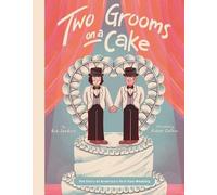 Rob Sanders Two Grooms on a Cake (Copertina rigida)