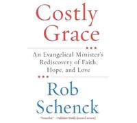 Rob Schenck Costly Grace (Tascabile)