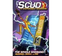 Rob Schrab Dan Harmon Mondy Carter Scud: The Whole Shebang (Tascabile)