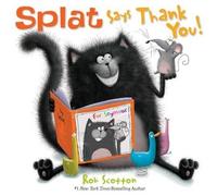 Rob Scotton Splat Says Thank You (Copertina rigida)