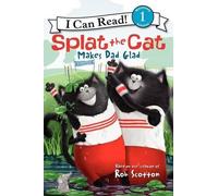 Rob Scotton Splat the Cat Makes Dad Glad (Copertina rigida)