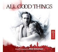 Rob Simonsen (Artist Composer) - All Good Things By Rob Simonsen (Artist Composer) (2014-12-12)