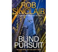 Rob Sinclair Blind Pursuit (Tascabile)