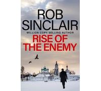 Rob Sinclair Rise of the Enemy (Tascabile) Enemy Trilogy