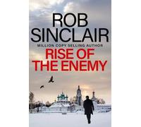 Rob Sinclair Rise of the Enemy (Tascabile) Enemy Trilogy
