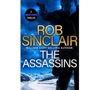 Rob Sinclair The Assassins (Copertina rigida) James Ryker Series