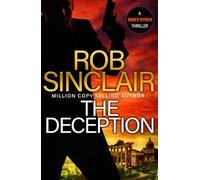 Rob Sinclair The Deception (Tascabile) James Ryker Series
