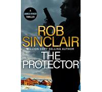 Rob Sinclair The Protector (Copertina rigida) James Ryker Series
