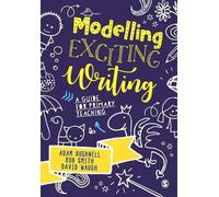 Rob Smith David Waugh Adam Bushnell Modelling Exciting Writing (Tascabile)