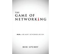 Rob Sperry The Game of Networking (Tascabile)