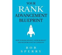 Rob Sperry Your Rank Advancement Blueprint (Tascabile)