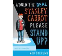 Rob Stevens Would the Real Stanley Carrot Please Stand Up? (Tascabile)