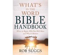 Rob Suggs What's in the Word Bible Handbook (Tascabile)