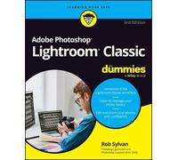 Rob Sylvan Adobe Photoshop Lightroom Classic For Dummies (Tascabile)