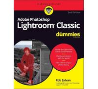 Rob Sylvan Adobe Photoshop Lightroom Classic For Dummies (Tascabile)