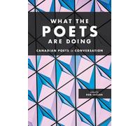 Rob Taylor What the Poets Are Doing (Tascabile)