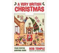 Rob Temple A Very British Christmas (Copertina rigida)