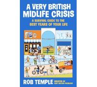 Rob Temple A Very British Midlife Crisis (Copertina rigida) (PRESALE 03/09/2026)