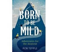 Rob Temple Born to be Mild (Copertina rigida)