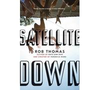 Rob Thomas Satellite Down (Tascabile)