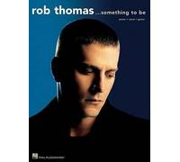 Rob Thomas - Something to Be (Tascabile)