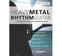 Rob Thorpe Joseph Alexander Heavy Metal Rhythm Guitar (Tascabile)