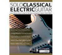 Rob Thorpe Joseph Alexander Solo Classical Electric Guitar (Tascabile)