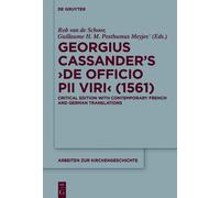 Rob van de Scho Georgius Cassander’s 'De officio pii viri' (1 (Copertina rigida)