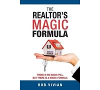 Rob Vivian The Realtor's Magic Formula (Tascabile)