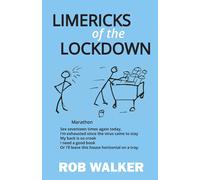 Rob Walker Limericks of the Lockdown (Tascabile)