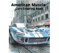 Rob Wasley American Muscle Cars Coloring Book (Tascabile)