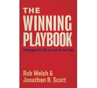 Rob Welsh Jonathan Ray Scott The Winning Playbook (Copertina rigida)