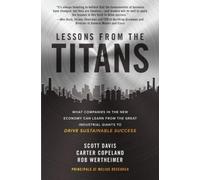 Rob Wertheimer Lessons from the Titans: What Companies in th (Copertina rigida)