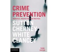 Rob White Adrian Cherney Adam Sutton Garner Clancey Crime Prevention (Tascabile)