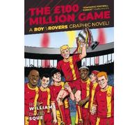 Rob Williams Roy of the Rovers: The £100 Million Game (Tascabile)