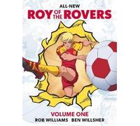 Roy of the Rovers Volume One