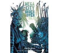 Rob Williams Rufus Dayglo Mega-City Undercover Vol. 02: Living the (Tascabile)