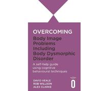 Rob Willson David Vea Overcoming Body Image Problems including Body (Tascabile)